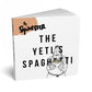 The Yeti's Spaghetti